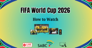 Read more about the article How to Watch FIFA World Cup 2026 in South Africa: TV Schedule & Live Stream