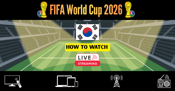 Read more about the article How to Watch FIFA World Cup 2026 in South Korea: Live Stream & TV Channels